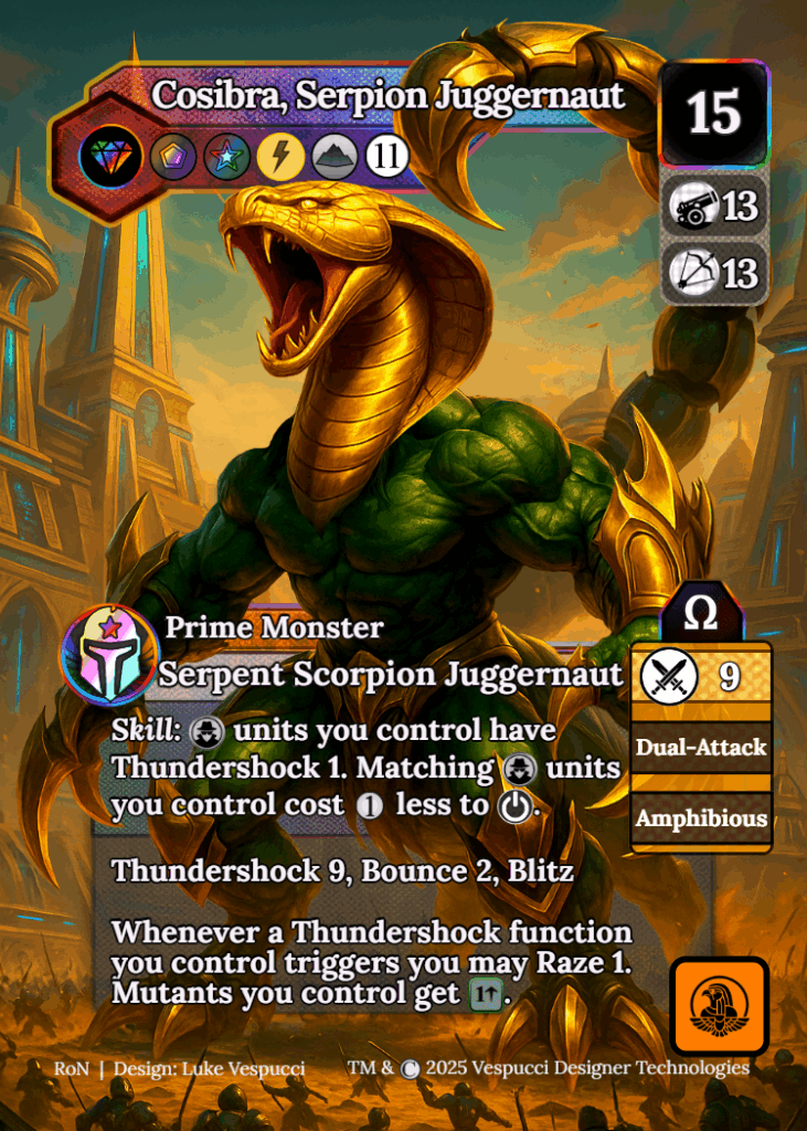 Cosibra, Serpion Juggernaut