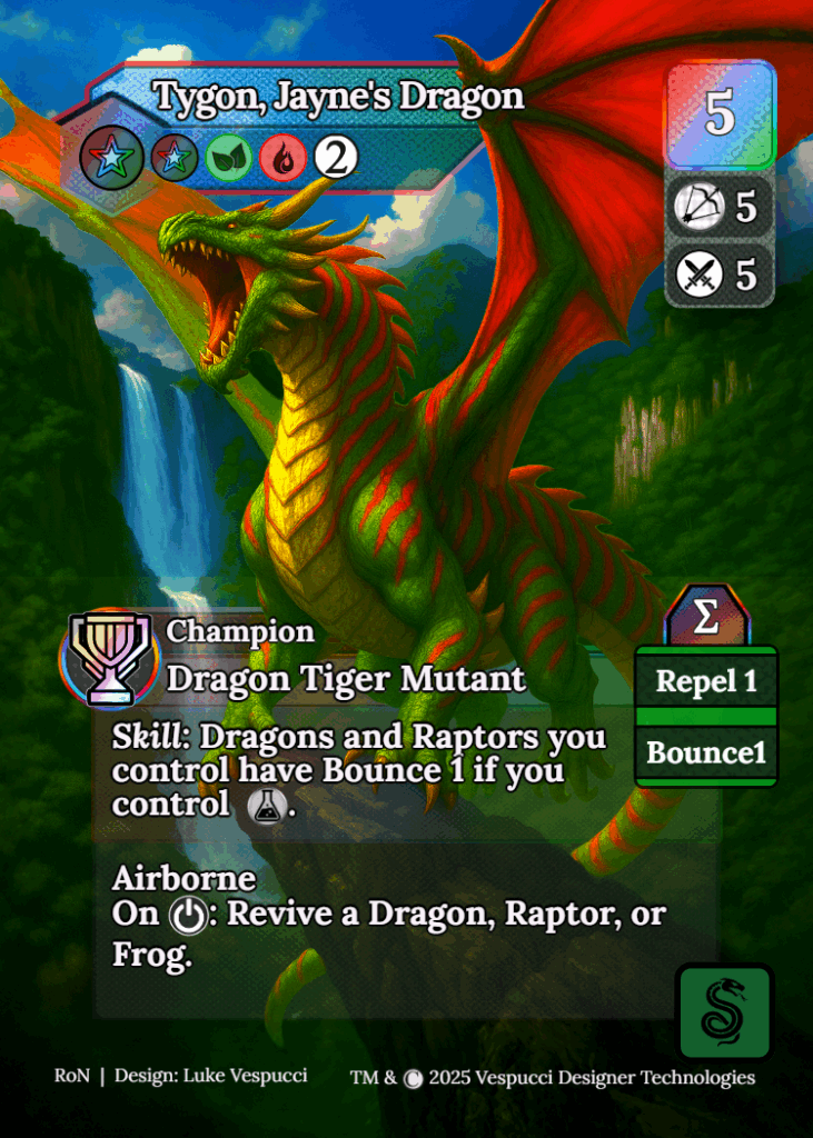 Tygon, Jayne's Dragon
